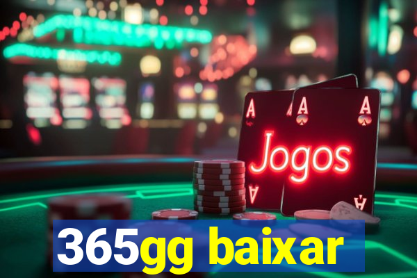 365gg baixar